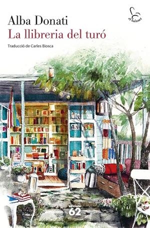 LA LLIBRERIA DEL TURÓ | 9788429780727 | DONATI, ALBA | Llibreria Ombra | Llibreria online de Rubí, Barcelona | Comprar llibres en català i castellà online