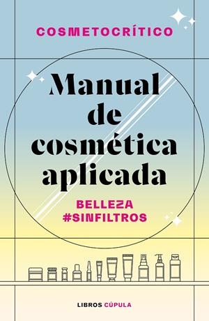 MANUAL DE COSMÉTICA APLICADA | 9788448032722 | NÚÑEZ, HÉCTOR | Llibreria Ombra | Llibreria online de Rubí, Barcelona | Comprar llibres en català i castellà online