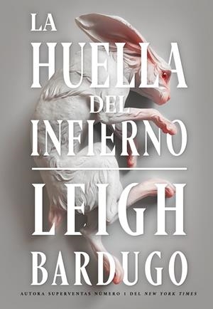 LA HUELLA DEL INFIERNO | 9788418359279 | BARDUGO, LEIGH | Llibreria Ombra | Llibreria online de Rubí, Barcelona | Comprar llibres en català i castellà online