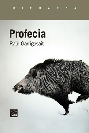 PROFECIA | 9788418858345 | GARRIGASAIT, RAÜL | Llibreria Ombra | Llibreria online de Rubí, Barcelona | Comprar llibres en català i castellà online