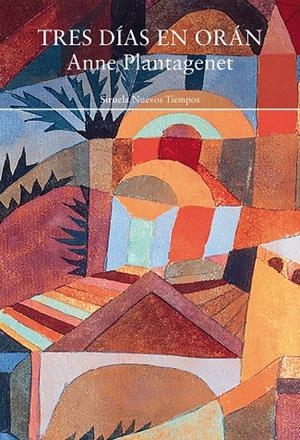 TRES DÍAS EN ORÁN | 9788419419729 | PLANTAGENET, ANNE | Llibreria Ombra | Llibreria online de Rubí, Barcelona | Comprar llibres en català i castellà online