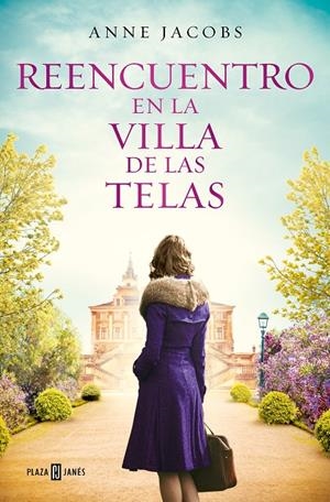 REENCUENTRO EN LA VILLA DE LAS TELAS (LA VILLA DE LAS TELAS 6) | 9788401030079 | JACOBS, ANNE | Llibreria Ombra | Llibreria online de Rubí, Barcelona | Comprar llibres en català i castellà online