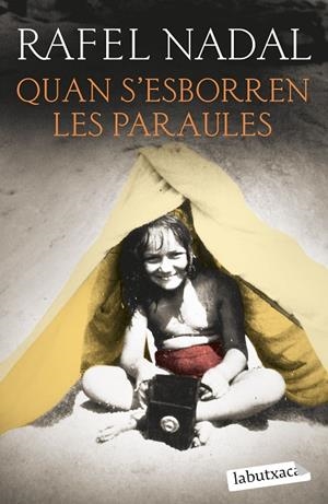 QUAN S'ESBORREN LES PARAULES | 9788419107428 | NADAL, RAFEL | Llibreria Ombra | Llibreria online de Rubí, Barcelona | Comprar llibres en català i castellà online