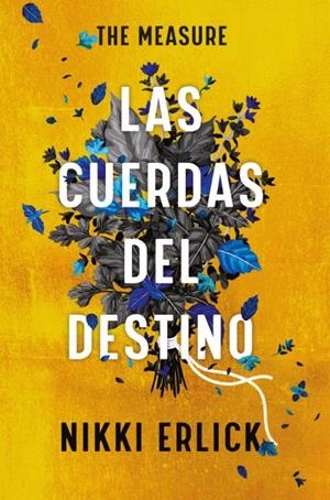 THE MEASURE: LAS CUERDAS DEL DESTINO | 9788419030290 | ERLICK, NIKKI | Llibreria Ombra | Llibreria online de Rubí, Barcelona | Comprar llibres en català i castellà online