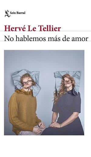 NO HABLEMOS MÁS DE AMOR | 9788432241673 | TELLIER, HERVÉ LE | Llibreria Ombra | Llibreria online de Rubí, Barcelona | Comprar llibres en català i castellà online