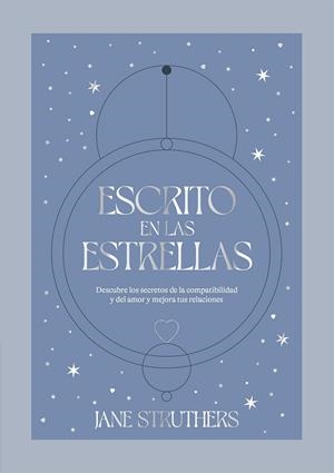 ESCRITO EN LAS ESTRELLAS | 9788419043115 | STRUTHERS, JANE | Llibreria Ombra | Llibreria online de Rubí, Barcelona | Comprar llibres en català i castellà online