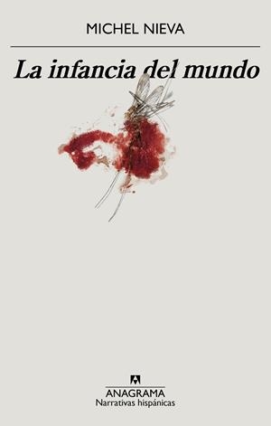 LA INFANCIA DEL MUNDO | 9788433901781 | NIEVA, MICHEL | Llibreria Ombra | Llibreria online de Rubí, Barcelona | Comprar llibres en català i castellà online