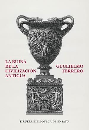 LA RUINA DE LA CIVILIZACIÓN ANTIGUA | 9788419419736 | FERRERO, GUGLIELMO | Llibreria Ombra | Llibreria online de Rubí, Barcelona | Comprar llibres en català i castellà online