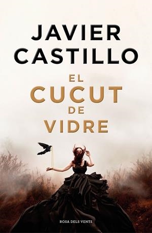 EL CUCUT DE VIDRE | 9788418062872 | CASTILLO, JAVIER | Llibreria Ombra | Llibreria online de Rubí, Barcelona | Comprar llibres en català i castellà online