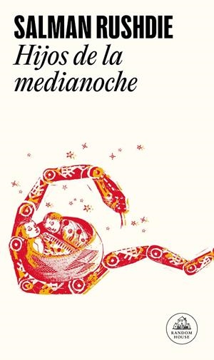 HIJOS DE LA MEDIANOCHE | 9788439742173 | RUSHDIE, SALMAN | Llibreria Ombra | Llibreria online de Rubí, Barcelona | Comprar llibres en català i castellà online