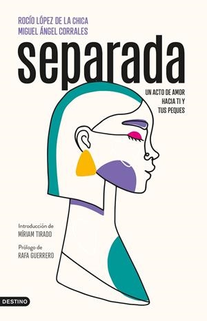 SEPARADA | 9788423362769 | LÓPEZ DE LA CHICA, ROCÍO / CORRALES, MIGUEL ÁNGEL | Llibreria Ombra | Llibreria online de Rubí, Barcelona | Comprar llibres en català i castellà online