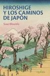 HIROSHIGE Y LOS CAMINOS DE JAPON | 9788412477672 | MOURELO, SUSO | Llibreria Ombra | Llibreria online de Rubí, Barcelona | Comprar llibres en català i castellà online