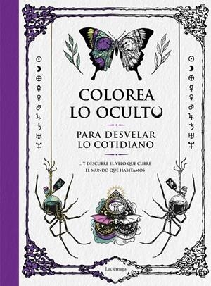 COLOREA LO OCULTO PARA DESVELAR LO COTIDIANO | 9788419164391 | VARIOS AUTORES | Llibreria Ombra | Llibreria online de Rubí, Barcelona | Comprar llibres en català i castellà online