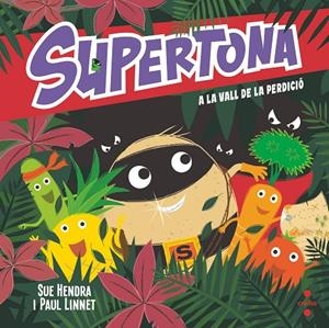 C-SUPT. SUPERTONA A LA VALL DE LA PERDICIO | 9788466153997 | HENDRA, SUE/LINNET, PAUL | Llibreria Ombra | Llibreria online de Rubí, Barcelona | Comprar llibres en català i castellà online