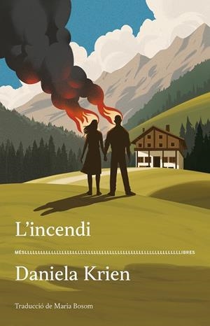 L'INCENDI (.) | 9788417353452 | DANIELA KRIEN | Llibreria Ombra | Llibreria online de Rubí, Barcelona | Comprar llibres en català i castellà online