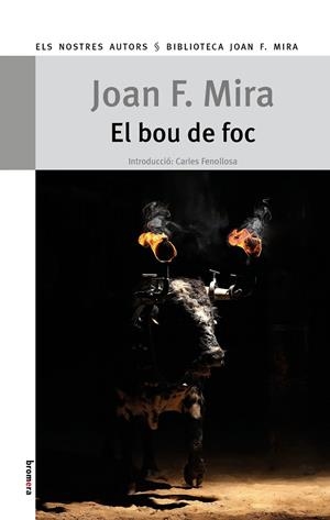 EL BOU DE FOC | 9788413583693 | MIRA, JOAN F. | Llibreria Ombra | Llibreria online de Rubí, Barcelona | Comprar llibres en català i castellà online