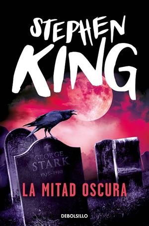 LA MITAD OSCURA | 9788497936743 | KING, STEPHEN | Llibreria Ombra | Llibreria online de Rubí, Barcelona | Comprar llibres en català i castellà online
