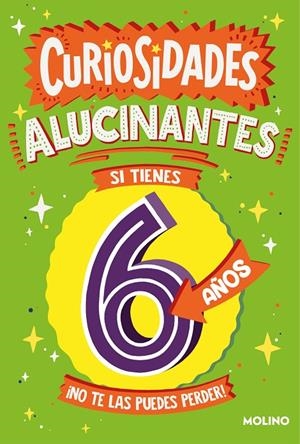 CURIOSIDADES ALUCINANTES SI TIENES 6 AÑOS | 9788427234994 | BRERETON, CATHERINE/JAMES, STEVE/DICKASON, CHRIS | Llibreria Ombra | Llibreria online de Rubí, Barcelona | Comprar llibres en català i castellà online