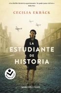LA ESTUDIANTE DE HISTORIA | 9788418850554 | EKBÄCK, CECILIA | Llibreria Ombra | Llibreria online de Rubí, Barcelona | Comprar llibres en català i castellà online