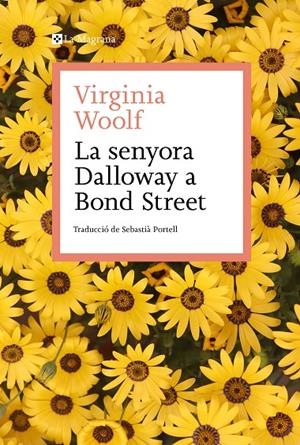 LA SENYORA DALLOWAY A BOND STREET | 9788419334138 | WOOLF, VIRGINIA | Llibreria Ombra | Llibreria online de Rubí, Barcelona | Comprar llibres en català i castellà online