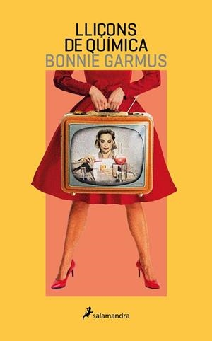 LLIÇONS DE QUÍMICA | 9788418681424 | GARMUS, BONNIE | Llibreria Ombra | Llibreria online de Rubí, Barcelona | Comprar llibres en català i castellà online
