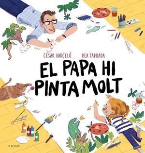 EL PAPA HI PINTA MOLT | 9788419048721 | TABOADA, BEA | Llibreria Ombra | Llibreria online de Rubí, Barcelona | Comprar llibres en català i castellà online