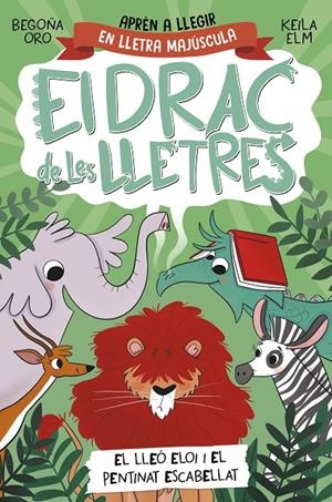 EL DRAC DE LES LLETRES 2. EL LLEÓ ELOI I EL PENTINAT ESCABELLAT | 9788448863777 | ORO, BEGOÑA | Llibreria Ombra | Llibreria online de Rubí, Barcelona | Comprar llibres en català i castellà online