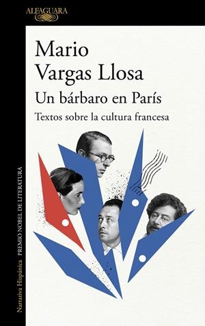 UN BÁRBARO EN PARÍS: TEXTOS SOBRE LA CULTURA FRANCESA | 9788420475608 | VARGAS LLOSA, MARIO | Llibreria Ombra | Llibreria online de Rubí, Barcelona | Comprar llibres en català i castellà online