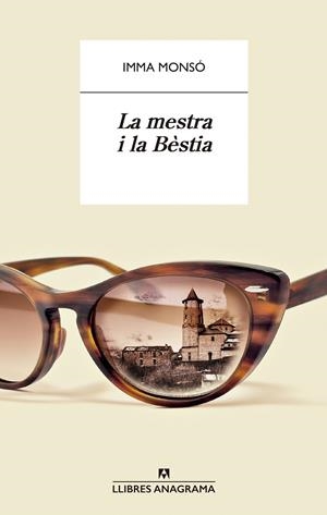 LA MESTRA I LA BÈSTIA | 9788433901750 | MONSÓ, IMMA | Llibreria Ombra | Llibreria online de Rubí, Barcelona | Comprar llibres en català i castellà online