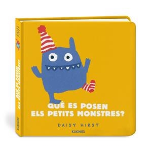QUÈ ES POSEN ELS PETITS MONSTRES? | 9788417742966 | HIRST, DAISY | Llibreria Ombra | Llibreria online de Rubí, Barcelona | Comprar llibres en català i castellà online