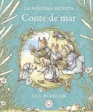 LA BARDISSA SECRETA. CONTE DE MAR. | 9788418733659 | BARKLEM, JILL | Llibreria Ombra | Llibreria online de Rubí, Barcelona | Comprar llibres en català i castellà online