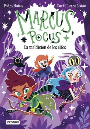 MARCUS POCUS 3. LA MALDICIÓN DE LOS ELFOS | 9788408266747 | MAÑAS, PEDRO/SIERRA LISTÓN, DAVID | Llibreria Ombra | Llibreria online de Rubí, Barcelona | Comprar llibres en català i castellà online