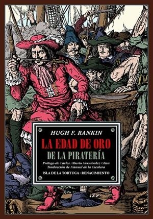 LA EDAD DE ORO DE LA PIRATERÍA | 9788419617835 | RANKIN, HUGH F. | Llibreria Ombra | Llibreria online de Rubí, Barcelona | Comprar llibres en català i castellà online