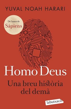 HOMO DEUS | 9788419107459 | NOAH HARARI, YUVAL | Llibreria Ombra | Llibreria online de Rubí, Barcelona | Comprar llibres en català i castellà online