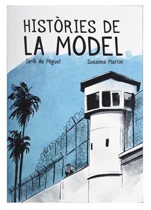 HISTÒRIES DE LA MODEL | 9788491564539 | Llibreria Ombra | Llibreria online de Rubí, Barcelona | Comprar llibres en català i castellà online