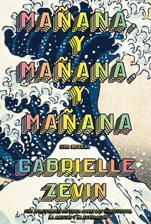 MAÑANA, Y MAÑANA, Y MAÑANA (ADN) | 9788411481489 | ZEVIN, GABRIELLE | Llibreria Ombra | Llibreria online de Rubí, Barcelona | Comprar llibres en català i castellà online