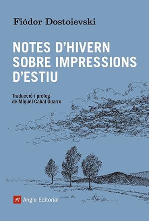 NOTES D'HIVERN SOBRE IMPRESSIONS D'ESTIU | 9788419017550 | DOSTOIEVSKI, FIÓDOR | Llibreria Ombra | Llibreria online de Rubí, Barcelona | Comprar llibres en català i castellà online