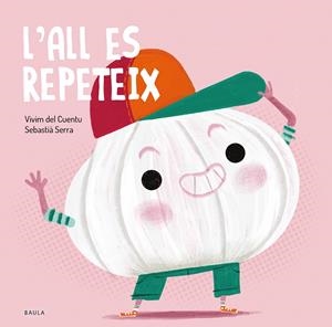 L'ALL ES REPETEIX | 9788447949243 | VIVIM DEL CUENTU | Llibreria Ombra | Llibreria online de Rubí, Barcelona | Comprar llibres en català i castellà online