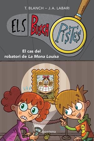 EL CAS DEL ROBATORI DE LA MONA LOUISA (ELS BUSCAPISTES 3) | 9788419241580 | BLANCH, TERESA/LABARI, JOSÉ ÁNGEL | Llibreria Ombra | Llibreria online de Rubí, Barcelona | Comprar llibres en català i castellà online