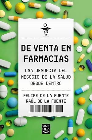 DE VENTA EN FARMACIAS | 9788466674881 | DE LA FUENTE, FELIPE/DE LA FUENTE, RAÚL | Llibreria Ombra | Llibreria online de Rubí, Barcelona | Comprar llibres en català i castellà online