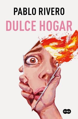 DULCE HOGAR | 9788491298106 | RIVERO, PABLO | Llibreria Ombra | Llibreria online de Rubí, Barcelona | Comprar llibres en català i castellà online