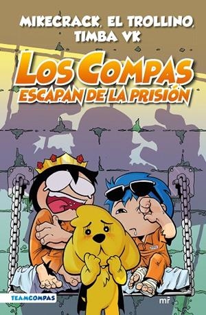 COMPAS 2. LOS COMPAS ESCAPAN DE LA PRISIÓN (EDICIÓN A COLOR) | 9788427050792 | MIKECRACK, EL TROLLINO Y TIMBA VK | Llibreria Ombra | Llibreria online de Rubí, Barcelona | Comprar llibres en català i castellà online