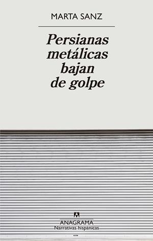 PERSIANAS METÁLICAS BAJAN DE GOLPE | 9788433901897 | SANZ, MARTA | Llibreria Ombra | Llibreria online de Rubí, Barcelona | Comprar llibres en català i castellà online
