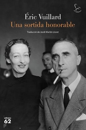 UNA SORTIDA HONORABLE | 9788429780918 | VUILLARD, ÉRIC | Llibreria Ombra | Llibreria online de Rubí, Barcelona | Comprar llibres en català i castellà online