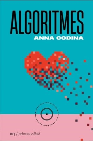 ALGORITMES | 9788419059130 | CODINA, ANNA | Llibreria Ombra | Llibreria online de Rubí, Barcelona | Comprar llibres en català i castellà online