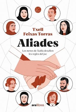 ALIADES | 9788418928840 | FEIXAS TORRES, TXELL | Llibreria Ombra | Llibreria online de Rubí, Barcelona | Comprar llibres en català i castellà online