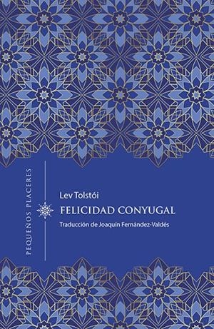FELICIDAD CONYUGAL | 9788412401998 | TOLSTÓI, LEV | Llibreria Ombra | Llibreria online de Rubí, Barcelona | Comprar llibres en català i castellà online