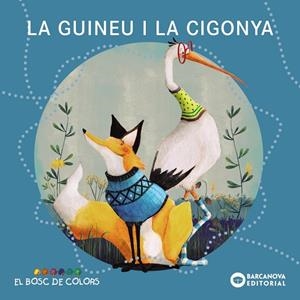 LA GUINEU I LA CIGONYA | 9788448957094 | BALDÓ, ESTEL/GIL, ROSA/SOLIVA, MARIA | Llibreria Ombra | Llibreria online de Rubí, Barcelona | Comprar llibres en català i castellà online