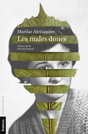 LES MALES DONES | 9788413584690 | ALEIXANDRE, MARILAR | Llibreria Ombra | Llibreria online de Rubí, Barcelona | Comprar llibres en català i castellà online