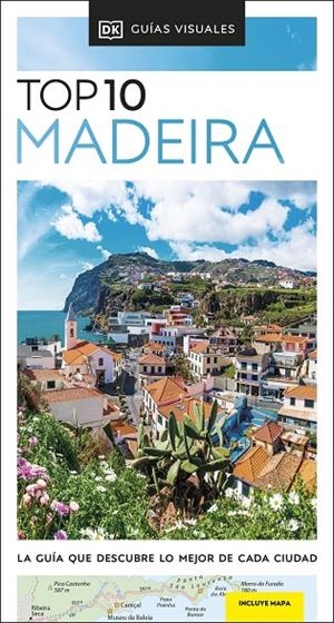 MADEIRA (GUÍAS VISUALES TOP 10) | 9780241626542 | DK | Llibreria Ombra | Llibreria online de Rubí, Barcelona | Comprar llibres en català i castellà online